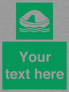 Custom sign safe condition Liferaft